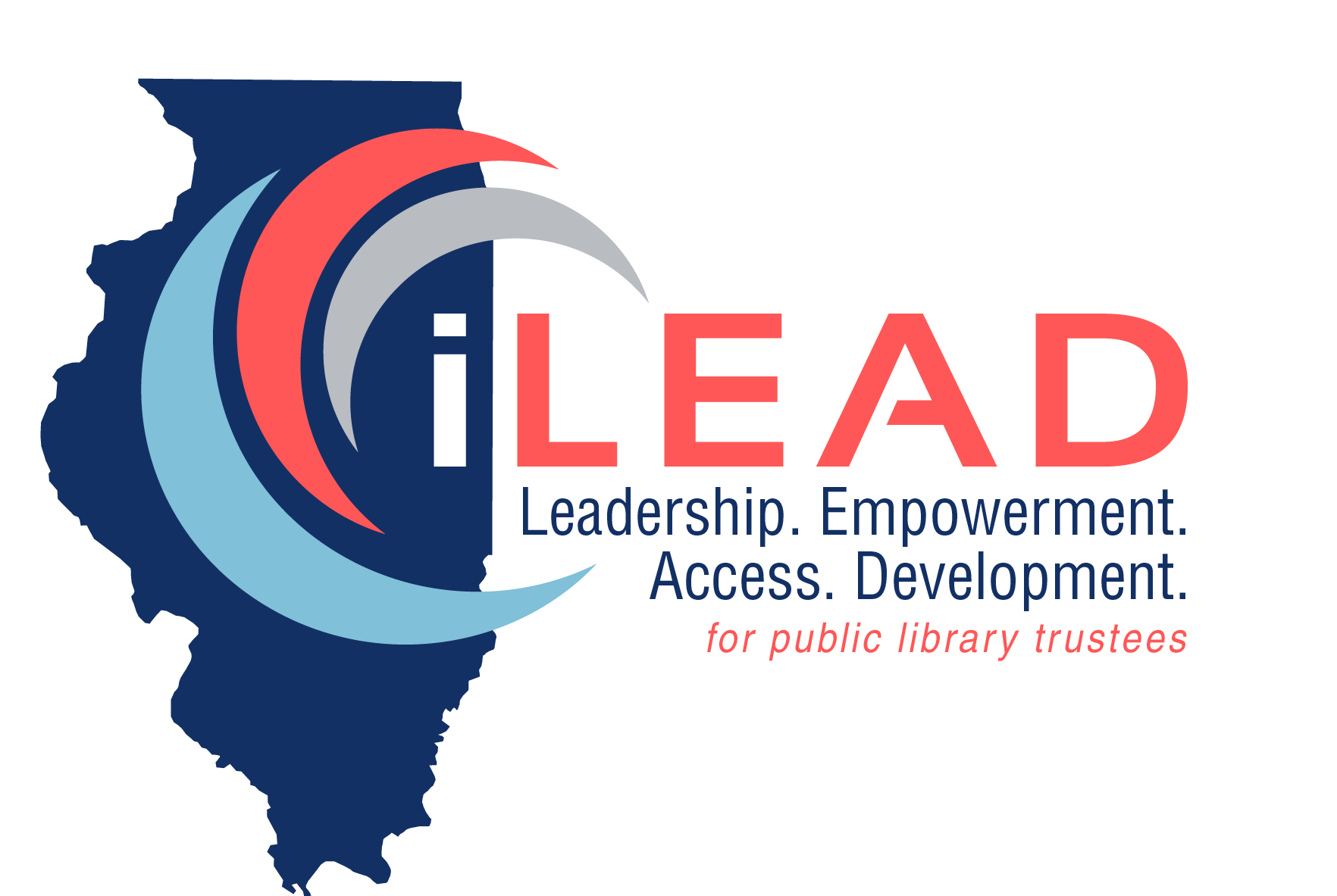 Leadership. Empowerment. Access. Development. For Public Library Trustees.